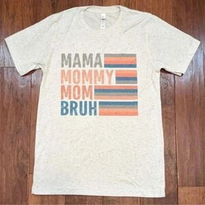 💚 5/$25 Mama Mommy Mom Bruh Funny Graphic T-Shirt Womens‎ S Short Sleeve Gift